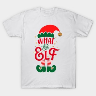 What The Elf Christmas Shirt Matching Family Group Festive Holiday T-Shirt